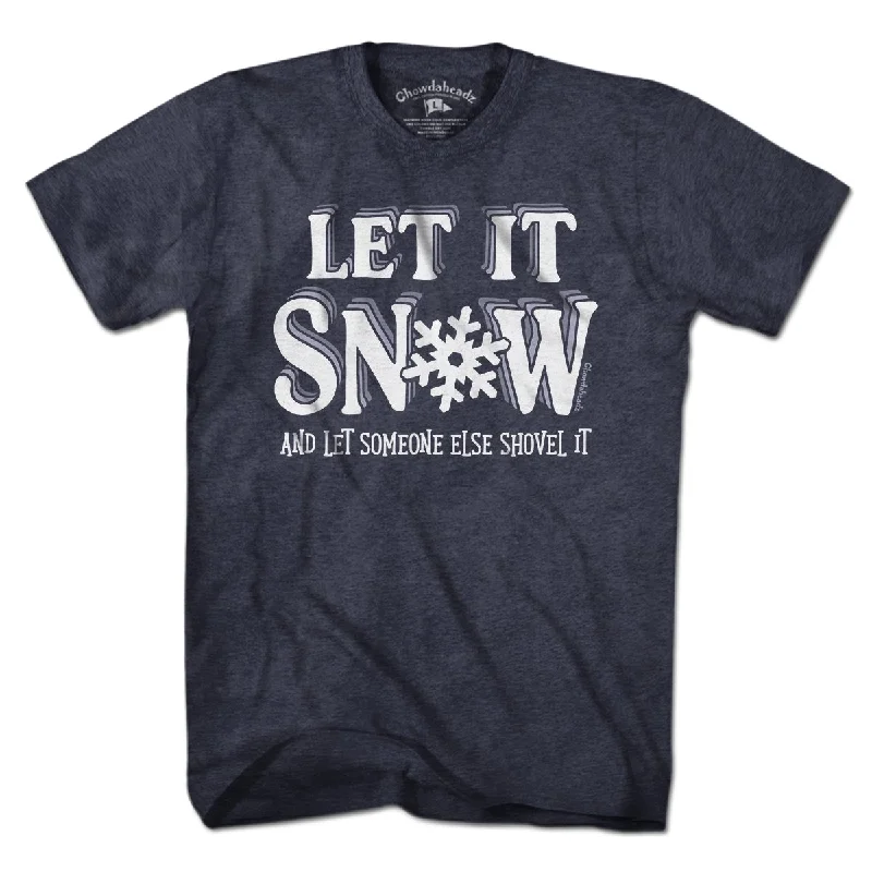 Let It Snow T-Shirt